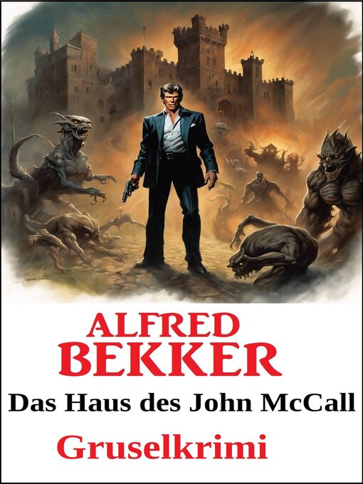 Title details for Das Haus des John McCall by Alfred Bekker - Available
